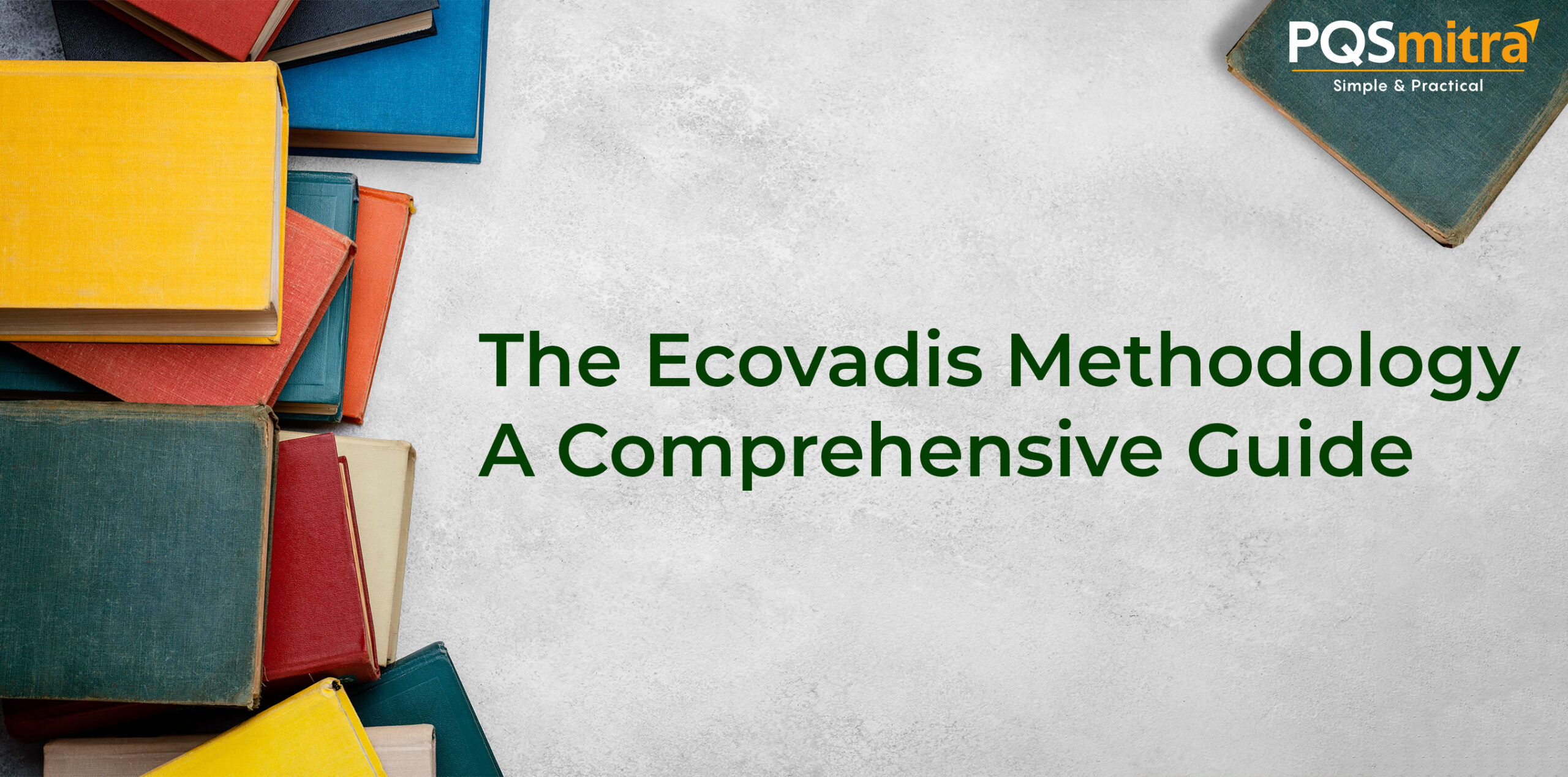 The Ecovadis Methodology: A Comprehensive Guide - PQSmitra